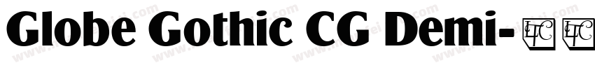 Globe Gothic CG Demi字体转换